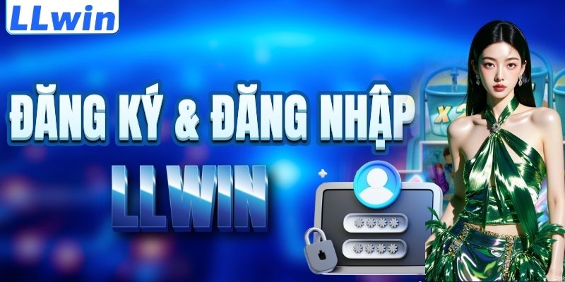 LLWIN - Trang CRACKSERIALKEY Chính Chủ | Casino LLWIN Link Mới Nhất 15 Cách đăng ký & đăng nhập LLWIN