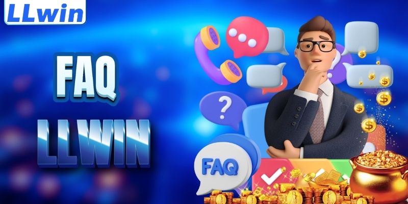 LLWIN - Trang CRACKSERIALKEY Chính Chủ | Casino LLWIN Link Mới Nhất 17 FAQ - giải đáp thắc mắc về LLWIN